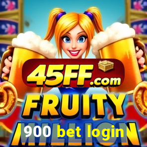 900 bet login
